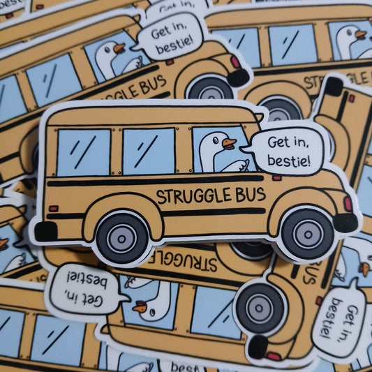 Struggle Bus - Get In Bestie (Sticker)