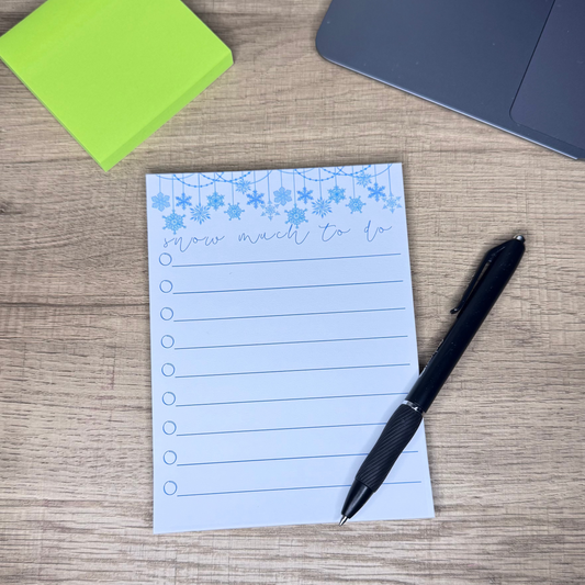 "Snow Much To Do" Tear-Away Notepad
