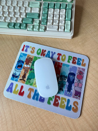 Feel All the Feels Mouse Pad